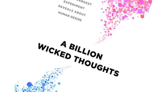 A Billion Wicked Thoughts